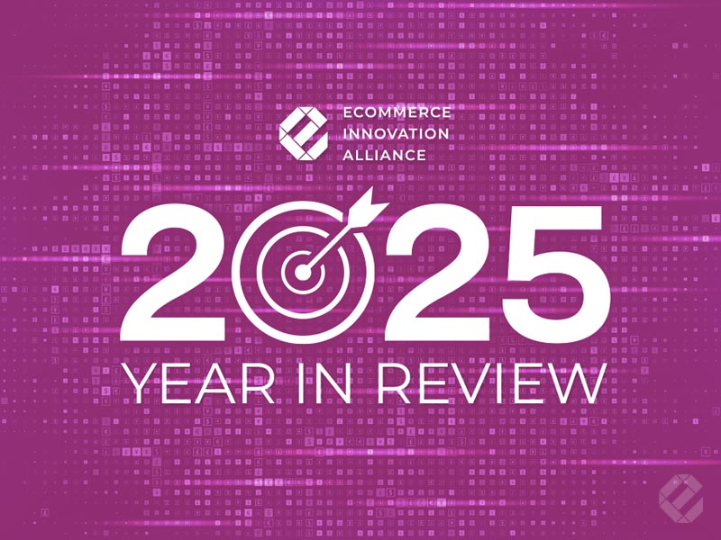 2025 Year in Review: The Top 10 Policy Battles That Defined The Ecommerce Innovation Alliance (EIA)