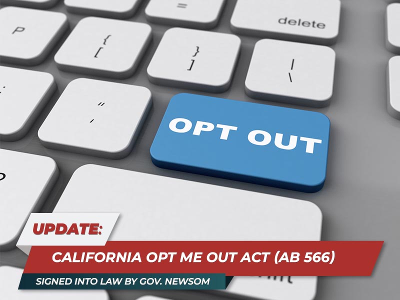 CA Governor Newsom Signs California AB 566 California Opt Me Out Act mandating universal browser opt-out preference signals