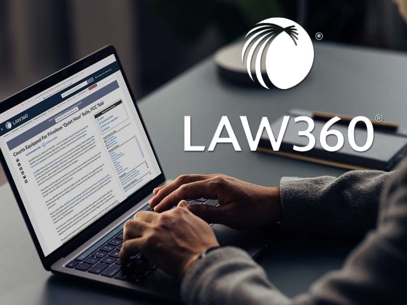 Law360.com Covers EIA's Quiet Hour petition to FCC